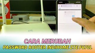 Cara Ganti Username dan Password ZTE F670L