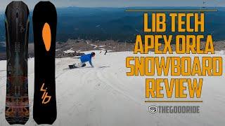 Lib Tech Apex Orca 2021-2023 Snowboard Review vs. Orca, Golden Orca and Gnu Gremlin