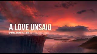 Gabriel Light feat. Dee - A Love Unsaid (Official Lyrics video 2024)