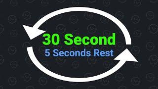 30 Second Interval Timer with 5 Seconds Rest