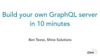 Build your own GraphQL server in 10 minutes