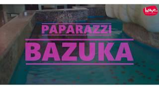 PAPARAZZI - BAZUKA (OFFICIAL VIDEO) 4K