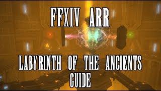 FFXIV ARR: Crystal Tower (Labyrinth of the Ancients) Strategy & Guide