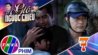 GIÓ NGƯỢC CHIỀU - Tập 7[3]: Thiện vô cùng vui vẻ khi sống đúng với ước mơ thuở bé của mình