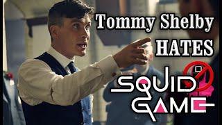 Tommy Shelby Hates Squid Game - Peaky Blinders DUB