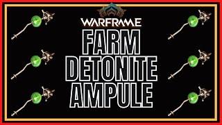 Warframe 2022 Farm Detonite Ampule