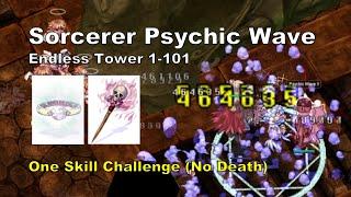 [BB iRO] Sorcerer Psychic Wave - "One Skill Challenge" Complete Endless Tower 1-101 - IRO Chaos