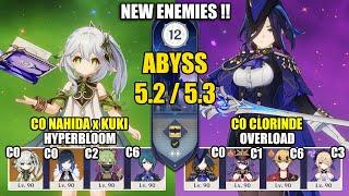 NEW Spiral Abyss 5.2 / 5.3 | C0 Nahida Hyperbloom & C0 Clorinde Overload | Genshin Impact 【原神】