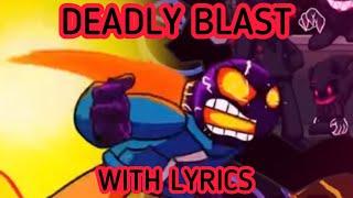 DEADLY BLAST WITH LYRICS|| FNF Corruption: Inevitable Fate