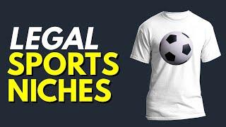 5 Completely LEGAL Sports Niches That SELL on Etsy