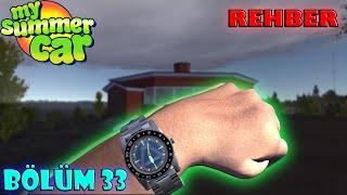 My Summer Car REHBERİ 2023 |Bölüm 33| Kol Saati Almak!