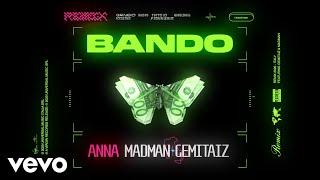 ANNA, MadMan, Gemitaiz - Bando (Remix)