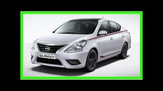 Nissan launches Sunny Special Edition at Rs. 8.48 lakh | k production channel
