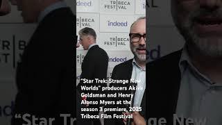 “Star Trek: Strange New Worlds” producers Akiva Goldsman & Henry Alonso Myers #Tribeca2025 #StarTrek
