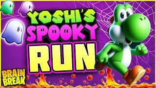 Yoshi's Spooky Run  The Floor is Lava  Brain Break Chase  Just Dance  Danny GoNoodle