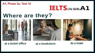 IELTS Life Skills A1 Listening Test 12 ►  New 