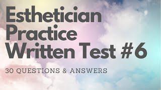 Esthetician Practice Written Test 6