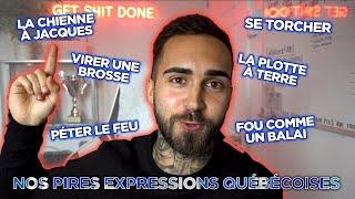 LES PIRES EXPRESSIONS QUÉBÉCOISES ... Et leur signification | Québec 101