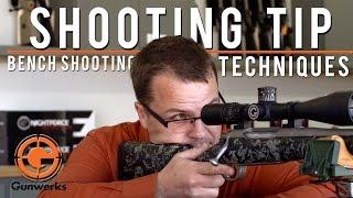 Shooting Tip | Shooting Bench Techniques