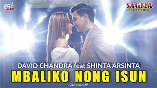 Shinta Arsinta Feat David Chandra - Mbaliko Nong Isun | Dangdut (Official Music Video)