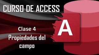 Curso completo de Access: Propiedades del campo. (1ª Parte)