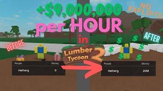 How to make MONEY FAST ($9,000,000/HOUR) in Lumber Tycoon 2 [NO EXPLOITS] [WORKING 2024]