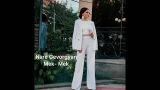 Nare Gevorgyan - Mek Mek - Shutov