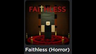 Faithless (Roblox Horror Game) (Full Playthrough)
