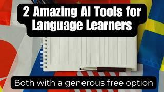 AI tools that can really impact on language learning | With Free Options
