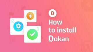 Dokan Tutorial: Basic Configuration | How to configure Dokan multi-vendor plugin | 2023 | Part One