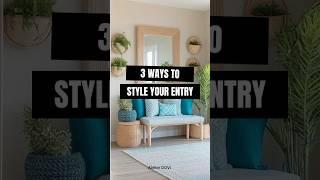 3 Easy Ways to Make Your Entryway Feel Warm & Welcoming
