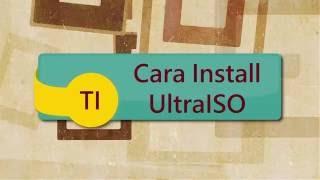 Bagaimana Cara Instal UltraISO dan meng-Crack-nya!