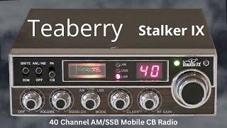 Teaberry STALKER IX. AM SSB CB Radio For My Mobile Setup.