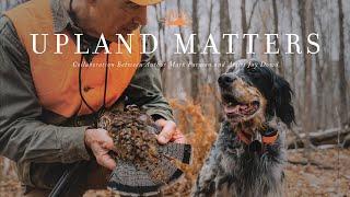 Upland Matters - Upland Author Mark Parman and Upland Artist Jay Dowd