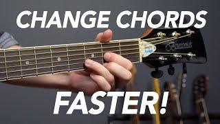 Change Chords FASTER on Guitar for Beginners