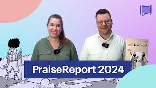 Praise Report 2024 - Wir sagen Danke