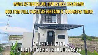 #005  Amesta Living Terra | Rumah Surabaya Timur #jualrumahmurahsby