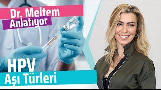 Kaç Çeşit HPV Aşısı Var? Aşı Kimlere ve Ne Şekilde Uygulanır? (Dr. Meltem Anlatıyor)