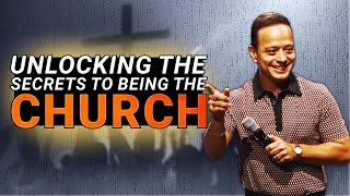 Unlock the Secrets to being the Church! | Daniel Soto | Chestnut Assembly