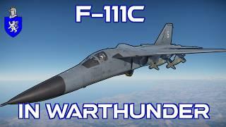 F-111C In War Thunder : A Basic Review