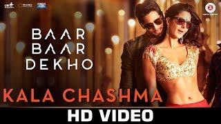 Kala Chashma   Baar Baar Dekho   Sidharth Malhotra  Katrina Kaif   Badshah Neha Kakkar Indeep Bakshi