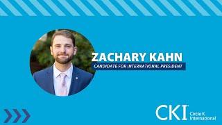 Zachary Kahn-Candidate for International President