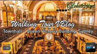 WALKING Tour | Townhall to Queen Victoria Building In Sydney, Australia |  DESI GLOBETROTTERS