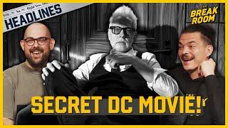 James Gunn Unannounced Secret DCU Project? And more Headlines!