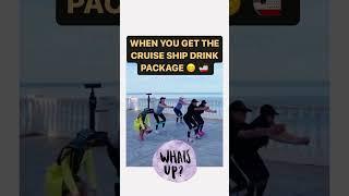 When You Get The Cruise Drink Package! Omg! Tag a friend! LMAO! #funnyshorts #omg #cruiselife