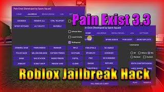 (New) Pain Exist 3.2 - Invisible Hack, AutoRob Museum (Jailbreak Admin Panel, NoClip) *Working 2018*