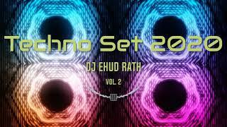 די ג'יי אהוד רט  - סט טכנו 2020 חלק 2 | DJ Ehud Rath - Techno Set 2020 Vol. 2