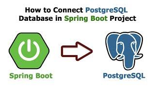 How to Connect PostgreSQL Database in Spring Boot Project