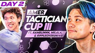AMER Tactician Cup III Day 2 Costream Ft Ramblinnn, Milala, and RippleOverdrive! | Frodan Set 14 VOD
