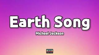 Michael Jackson - Earth Song (Lyrics)